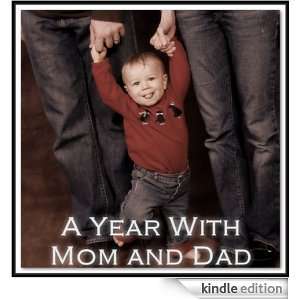  A Year With Mom and Dad Kindle Store Julie Kieras
