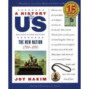    The New Nation, 1789 1850 [HIST OF US #04 NEW NATION]  N/A  Books