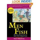 Men Are Like Fish What Every Woman Needs to Know About Catching a Man 