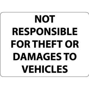  SIGNS NOT RESPONSIBLE FOR THEFT OR