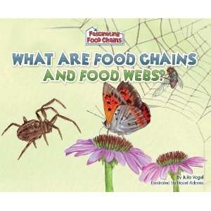   Webs? (Fascinating Food Chains) [Library Binding] Julia Vogel Books