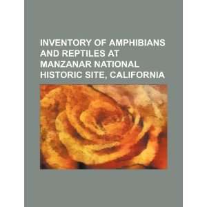  Inventory of amphibians and reptiles at Manzanar National 