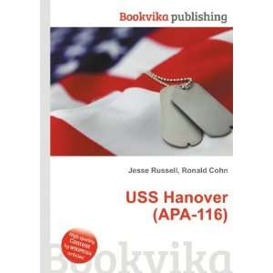  USS Hanover (APA 116) Ronald Cohn Jesse Russell Books