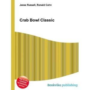  Crab Bowl Classic Ronald Cohn Jesse Russell Books