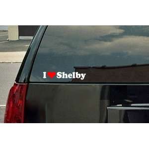  I Love Shelby Vinyl Decal   White with a red heart 