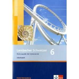 Lambacher Schweizer   aktuelle Ausgabe für Baden Württemberg 