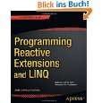 Programming Reactive Extensions and Linq von Jesse Liberty und Paul 
