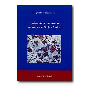 Christentum und Antike im Werk von Stefan Andres.  Sieghild 