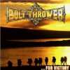 Those Once Loyal Bolt Thrower  Musik