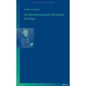   Bestimmung des Menschen bei Kant  Reinhard Brandt Bücher