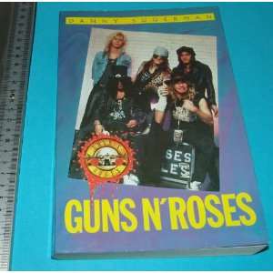 Guns N Roses  Danny Sugerman Bücher