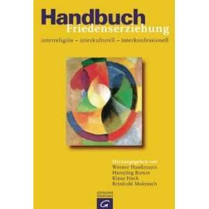 Handbuch Friedenserziehung interreligiös   interkulturell 