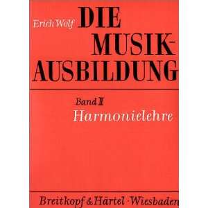 Die Musikausbildung, Bd.2, Harmonielehre Akkordlehre, harmonische 