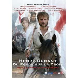  Henry Dunant Du rouge sur la croix  Michel Galabru, Jean 