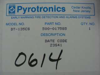 Pyrotronics Heat/Fire Detector DT 135CS NEW NIB  