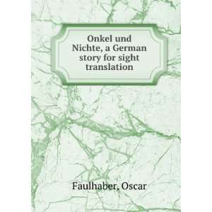 Onkel und nichte. A German story for sight translation Oscar, 1832 