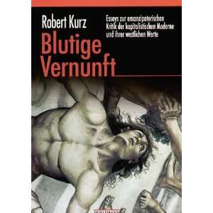   Moderne und ihrer westlichen Werte  Robert Kurz Bücher