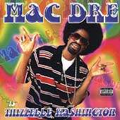 Thizzelle Washington PA by Mac Dre CD, Jun 2002, Thizz Entertainment 