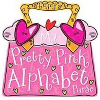 My Pretty Pink Alphabet Purse (Hardcover).Opens in a new window