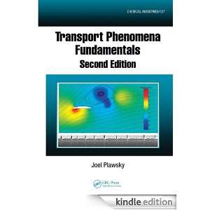 Transport Phenomena Fundamentals, Second Edition (Chemical Industries 