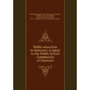  to the Public School Commission of Delaware N.Y.),Flexner, Abraham 