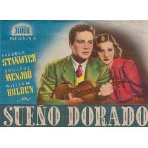   Poster Spanish B 27x40 William Holden Adolphe Menjou Barbara Stanwyck