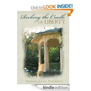 Rocking the Cradle of Liberty Barbara Leigh Partridge  
