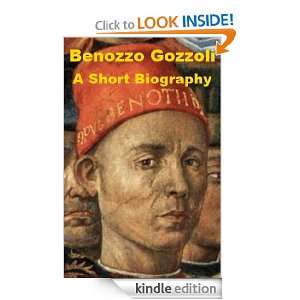 Benozzo Gozzoli   A Short Biography William Michael Rossetti  