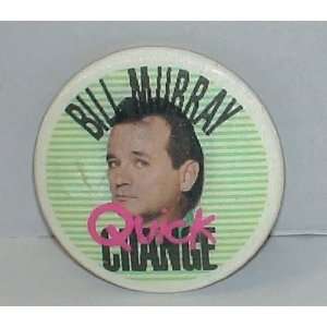 Bill Murray Quick Change Promotional Lenticular Button