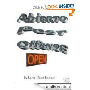 Abierto (OPEN) Post Offense Larry Dean Jackson  Kindle 