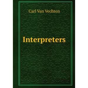  Interpreters Carl Van Vechten Books