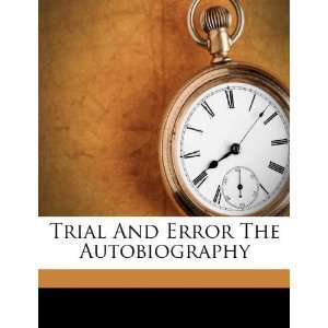   And Error The Autobiography (9781245475099) Chaim Weizmann Books