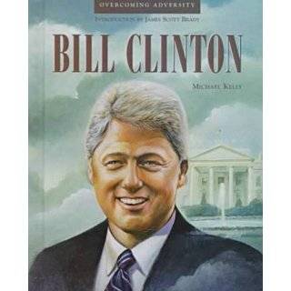 Bill Clinton (OA) (Overcoming Adversity) by Michael Kelly (Jul 1998)