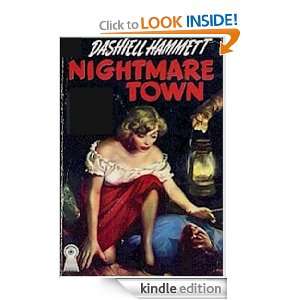 Nightmare Town Dashiell Hammett  Kindle Store
