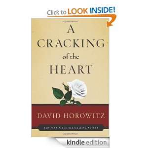 Cracking of the Heart David Horowitz  Kindle Store