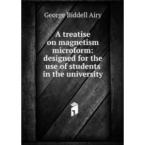   for the use of students in the university George Biddell Airy Books