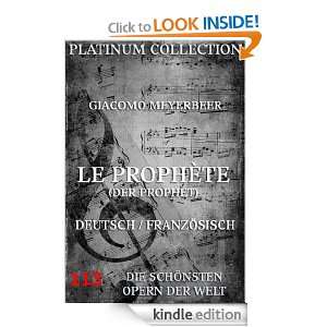 Giacomo Meyerbeer   Le Prophète / Der Prophet Libretto (Kommentierte 