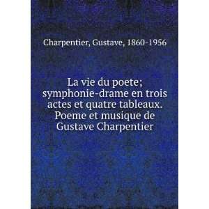  musique de Gustave Charpentier Gustave, 1860 1956 Charpentier Books