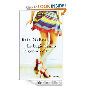 Le bugie hanno le gonne corte (Italian Edition) Erin McKean, V 