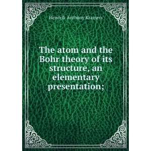   structure, an elementary presentation; Hendrik Anthony Kramers Books