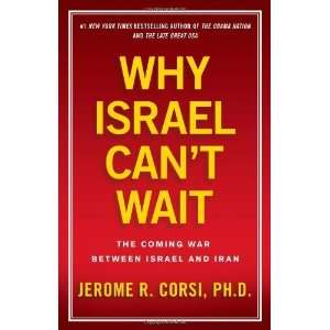   Coming War Between Israel and Iran [Paperback] Jerome R Corsi Books