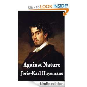 Against Nature Joris Karl Huysmans, John Howard  Kindle 