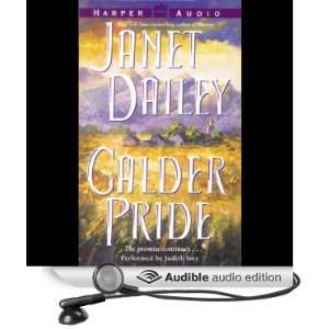   Calder Pride (Audible Audio Edition) Janet Dailey, Judith Ivey Books