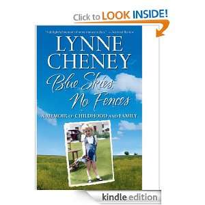 Blue Skies, No Fences Lynne Cheney  Kindle Store