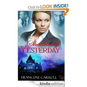 Shadows of Yesterday Francene Carroll  Kindle Store
