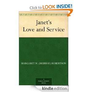 Janets Love and Service Margaret M. (Murray) Robertson  