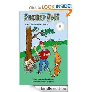 Snotter Golf Mike Gordon  Kindle Store