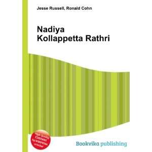 Nadiya Kollappetta Rathri Ronald Cohn Jesse Russell  