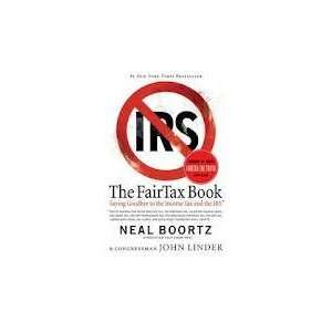   and the IRS 1st (first) edition (9780935723823) Neal Boortz Books