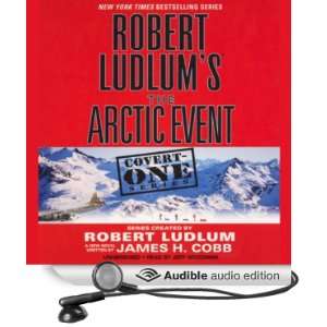 Robert Ludlums The Arctic Event Covert One Series